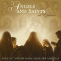 the album cover for Benedictines Of Mary, Queen Of Apostles - Angels & Saints at Ephesus