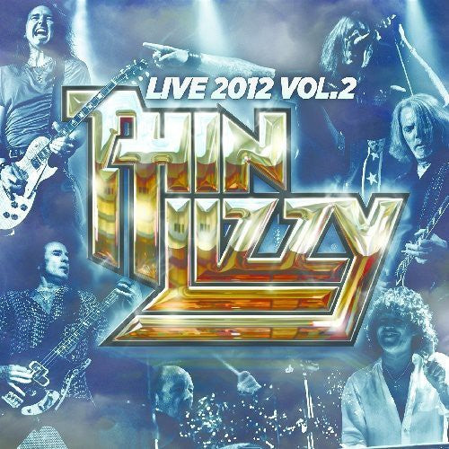 the album cover for Thin Lizzy - Live 2012 Vol. 2 [Limited Edition Vinyl]