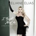 the album cover for Eliane Elias - I Thought About You [A Tribute To Chet Baker]