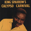 the album cover for Mighty Sparrow - King Sparrow's Calypso Carnival