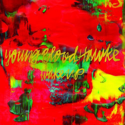 the album cover for Youngblood Hawke - Wake Up