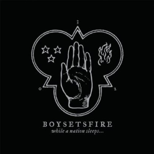 the album cover for BoySetsFire - While the Nation Sleeps