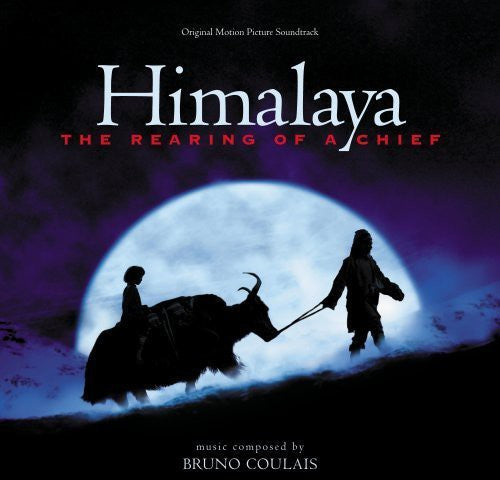 the album cover for Himalaya - Himalaya: The Rearing of a Chief (Original Soundtrack)