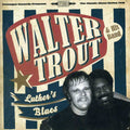 the album cover for Walter Trout - Luther's Blues - a Tribute to Luther Allison