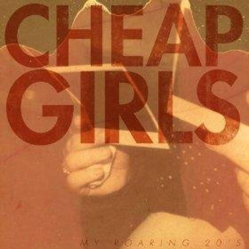 the album cover for Cheap Girls - My Roaring 20's