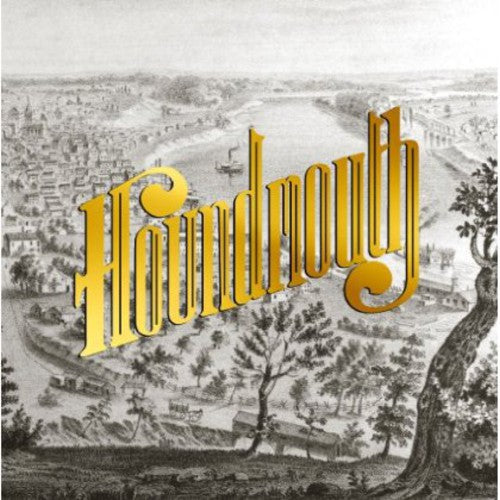 the album cover for Houndmouth - From the Hills Below the City