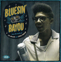 the album cover for Unknown Artist - Bluesin' By The Bayou [Import]