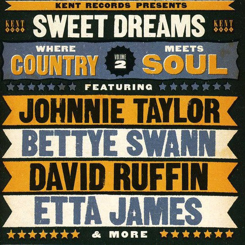the album cover for Sweet Dreams Where Country Meets Soul - Vol. 2-Sweet Dreams: Where Country Meets Soul [Import]