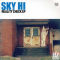 the album cover for Sky Hi - Reality Check
