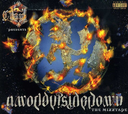 the album cover for DJ Clay - A World Upside Down