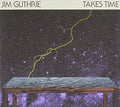 the album cover for Jim Guthrie - Takes Time