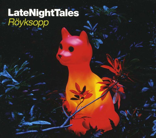 the album cover for Royksopp - Late Night Tales