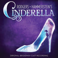 the album cover for Rodgers + Hammersteins Cinderella - Cinderella