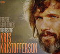 the album cover for Kris Kristofferson - For The Good Times:Best Of [Import]