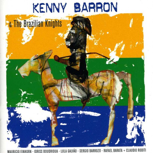 the album cover for Kenny Barron - Kenny Barron & the Brazilian Knights
