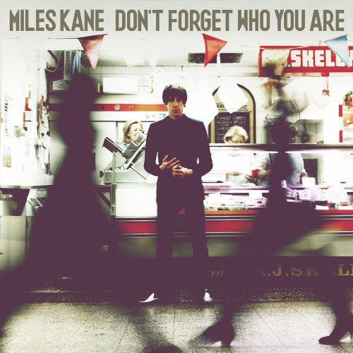 the album cover for Miles Kane - Don't Forget Who You Are: Deluxe Edition [Import]