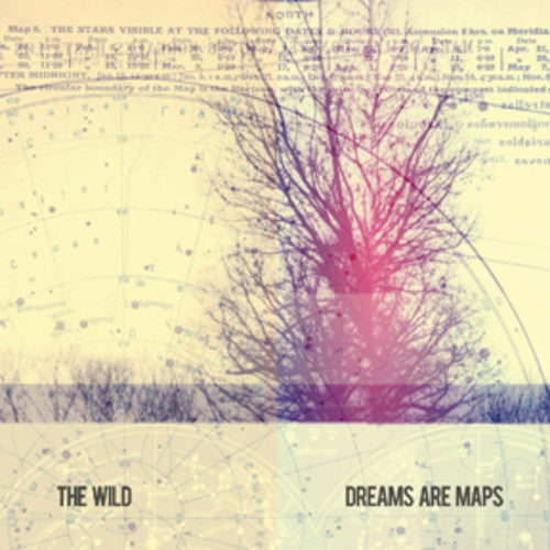 the album cover for The Wild - Dreams Are Maps
