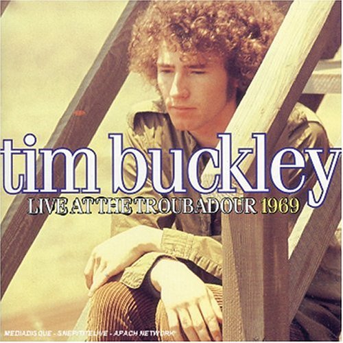 the album cover for Tim Buckley - Live at the Troubadour 1969