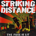 the album cover for Striking Distance - Fuse Is Lit
