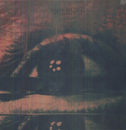 the album cover for 8mm Musik - 8MM Musik - 10 Years 8MM Musik