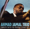 the album cover for Ahmad Jamal - Complete Live At The Pershing Lounge 1958 [Import]