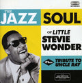 the album cover for Stevie Wonder - Jazz Soul Of Little Stevie + Tribute To Uncle Ray [Import]