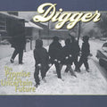 the album cover for Digger - Promise of An Uncertain Future