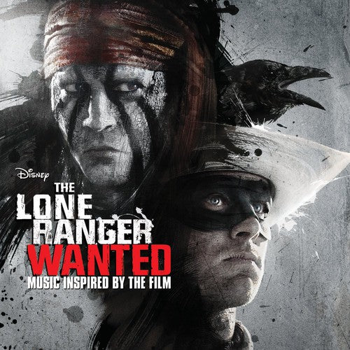 the album cover for The Lone Ranger [Movie] - The Lone Ranger: Wanted [Soundtrack]