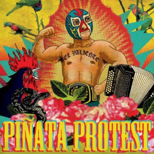 the album cover for Pinata Protest - El Valiente