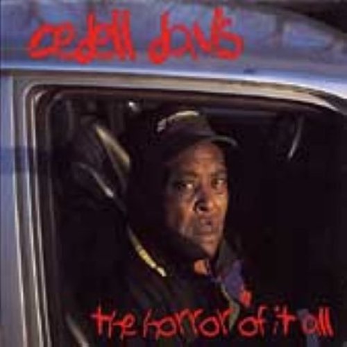the album cover for Cedell Davis - Horror of It All