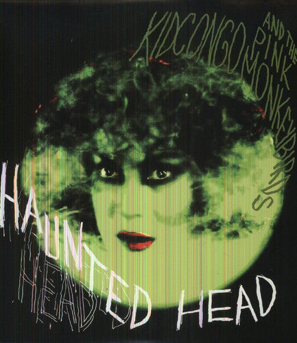 the album cover for Kid Congo & The Pink Monkey Birds - Haunted Head