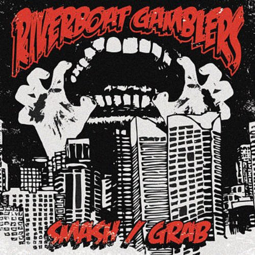 the album cover for Riverboat Gamblers - Smash/Grab