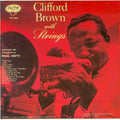 the album cover for Clifford Brown - With Strings (remastered)