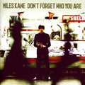 the album cover for Miles Kane - Don't Forget Who You Are: Deluxe Edition [Import]