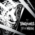 the album cover for Transplants - In a Warzone
