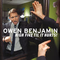 the album cover for Owen Benjamin - High Five Til It Hurts!