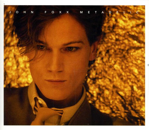 the album cover for John Foxx - Metadelic [Import]