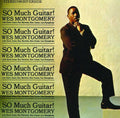 the album cover for Wes Montgomery - So Much Guitar!