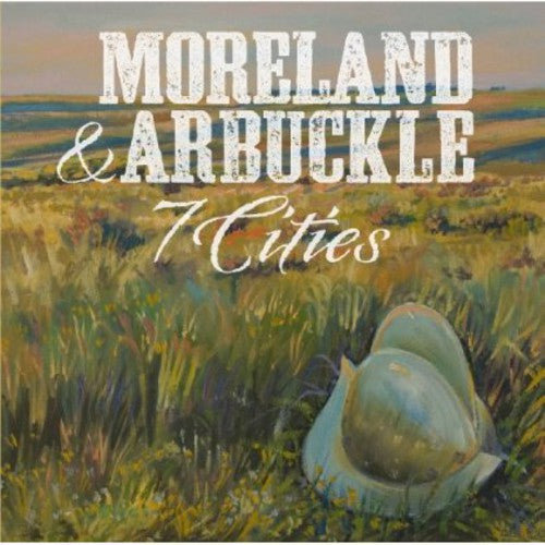 the album cover for Moreland & Arbuckle - 7 Cities