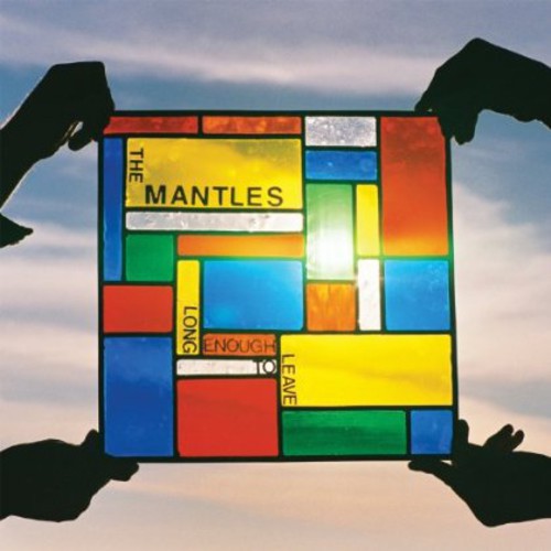 the album cover for The Mantles - Long Enough to Leave