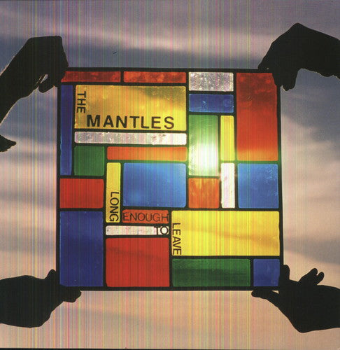 the album cover for The Mantles - Long Enough To Leave [Vinyl]