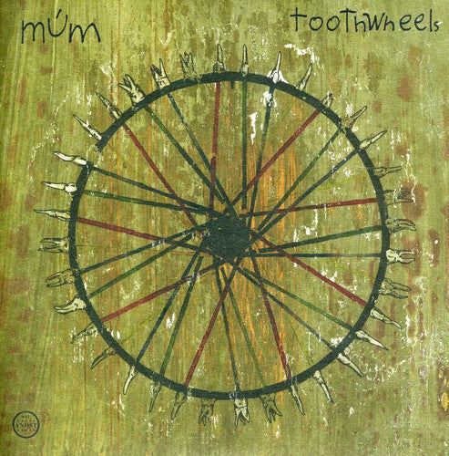 the album cover for MÃºm - Toothwheels