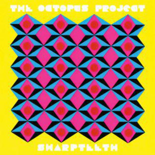 the album cover for Octopus Project - Sharpteeth