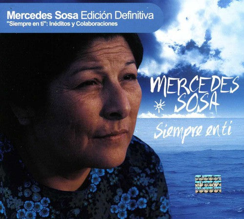 the album cover for Mercedes Sosa - Siempre En Ti: Ineditos Y Colaboraciones [Import]