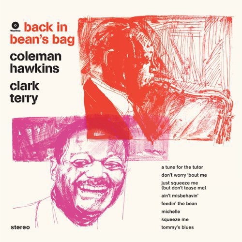 the album cover for Coleman Hawkins / Terry,Clark - Back In Bean's Bag [Import]
