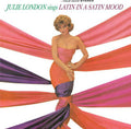 the album cover for Julie London - Sings Latin In A Satin Mood [180 Gram]
