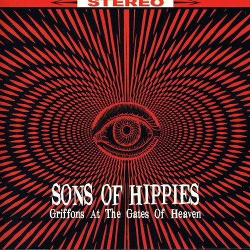 the album cover for Sons Of Hippies - Griffons at the Gates of Heaven