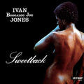 the album cover for Ivan Jones booglaloo Joe - Sweetback