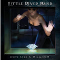 the album cover for Little River Band - Cuts Like A Diamond