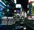 the album cover for Lenny White - Lenny White Live